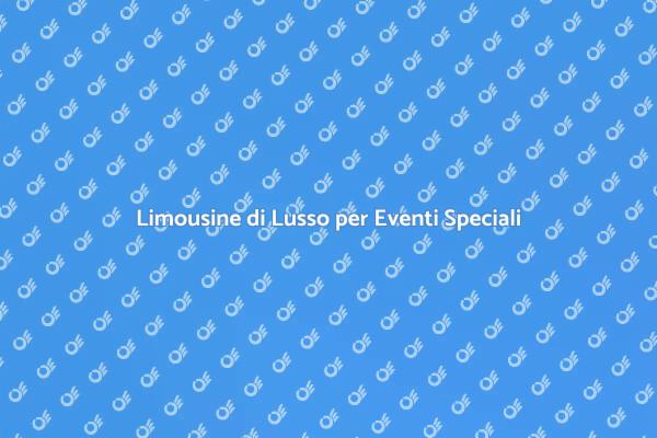 Trasforma il tuo Evento con una Limousine