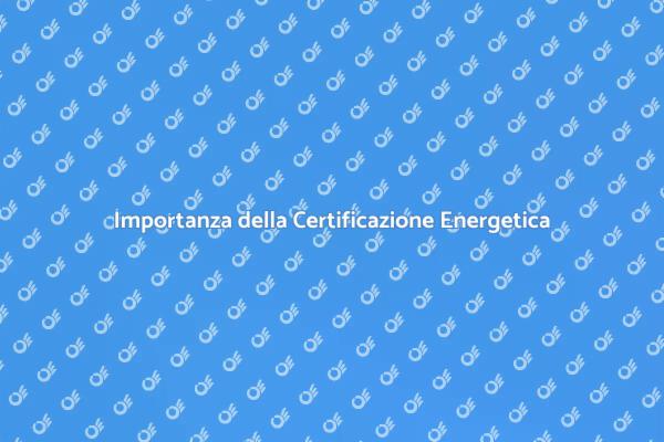 Guida alla Certificazione Energetica