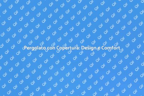 Progettare un Pergolato Esterno