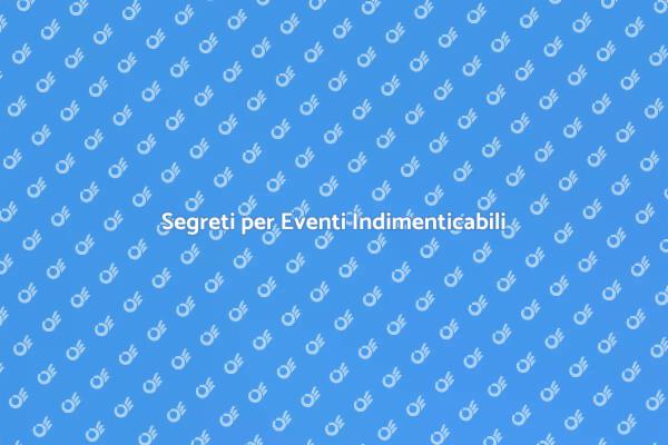 Atmosfere Uniche per Eventi Speciali