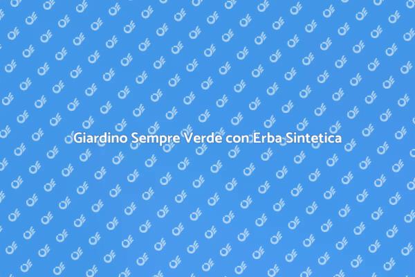Ristruttura il Tuo Giardino con Erba Sintetica