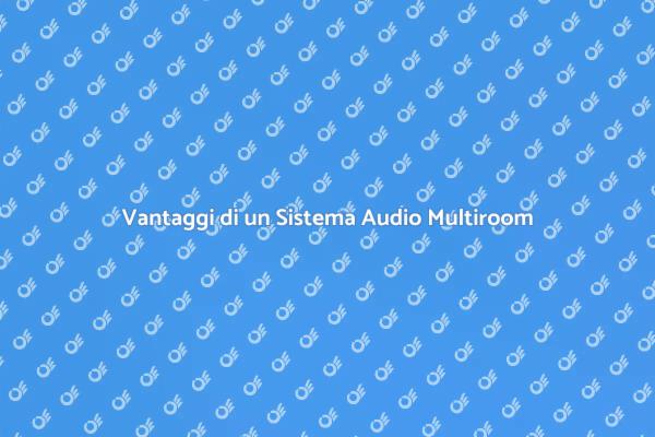 Audio Multiroom per Spazi Commerciali