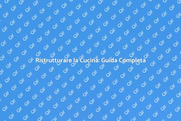 Rinnova la Tua Cucina con Stile