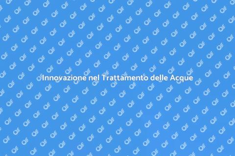 Soluzioni Sostenibili per Acque Reflue
