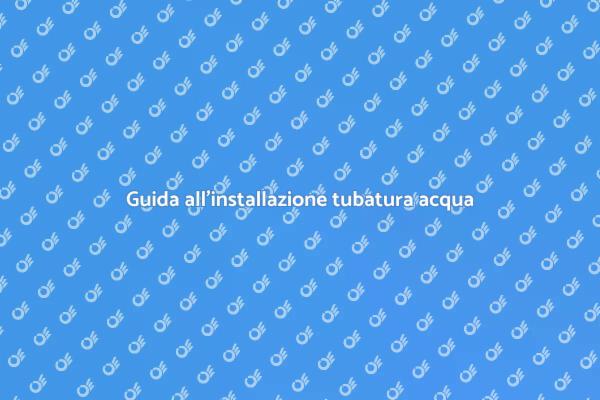 Come installare tubature principali