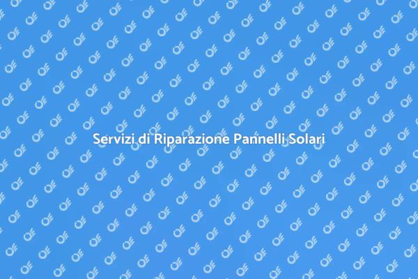 Manutenzione Pannelli Solari Essenziale