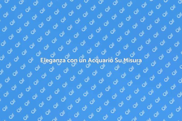 Trasforma la Tua Casa con un Acquario