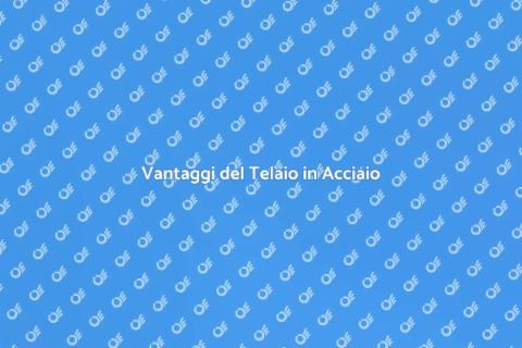 Telaio in Acciaio: Stabilità e Innovazione