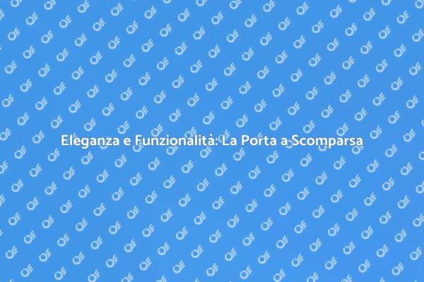 Trasforma i Tuoi Spazi con Eleganza