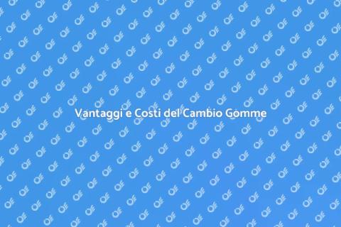 Costo Cambio Gomme: Scopri di Più