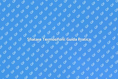 Kit per Sfiatare Termosifoni Facile
