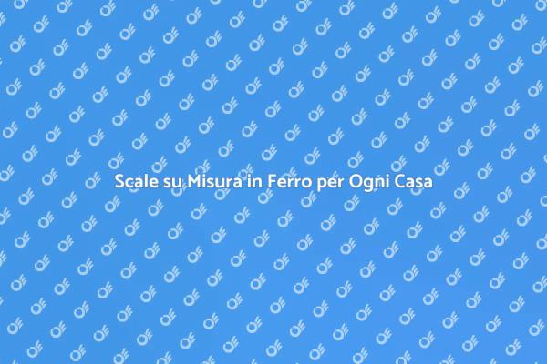 Scale in Ferro: Design e Funzionalità
