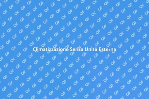 Installare Condizionatore Senza Unità