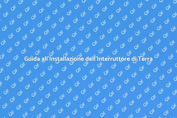 Sicurezza Elettrica: Installazione Interruttore