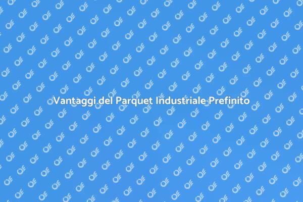 Parquet Prefinito: Estetica e Resistenza