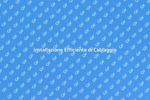 Cablaggio per Impianto di Illuminazione