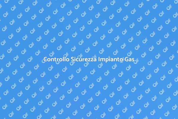 Controllare l'Impianto Gas in Casa