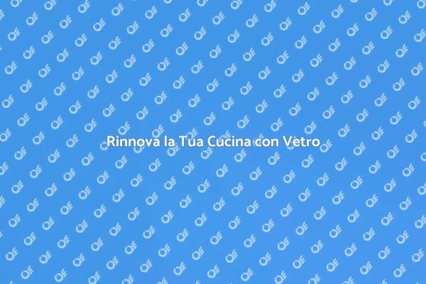 Cucina Moderna con Piano in Vetro