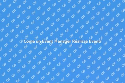 Event Manager: L'Arte di Pianificare