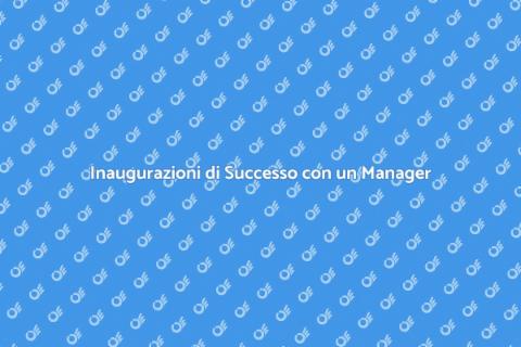 Location Manager per Inaugurazioni