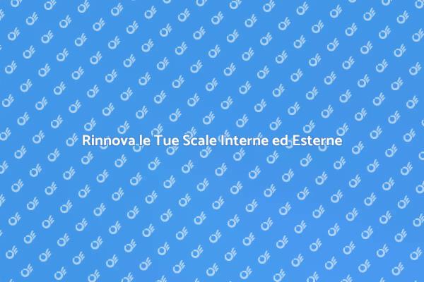 Trasforma le Scale della Tua Casa