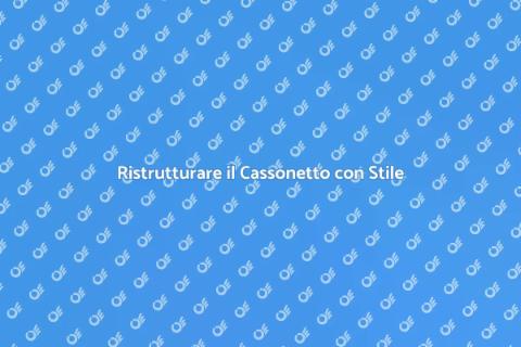 Modificare un Cassonetto Esteticamente