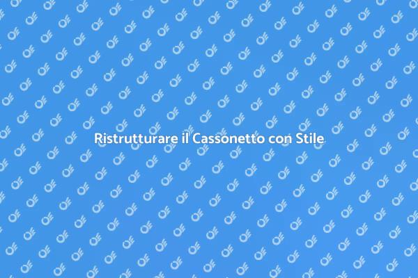 Rinnova il Tuo Cassonetto con Design
