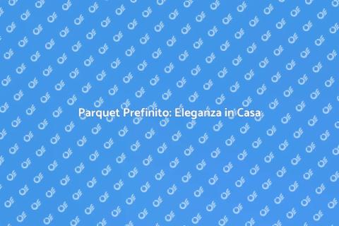 Installazione Parquet Prefinito