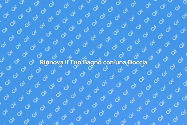 Rivoluziona il Tuo Bagno con Stile