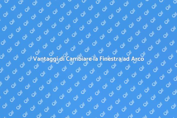 Ristrutturazione: Finestra ad Arco