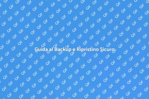 Backup e Ripristino Configurazioni