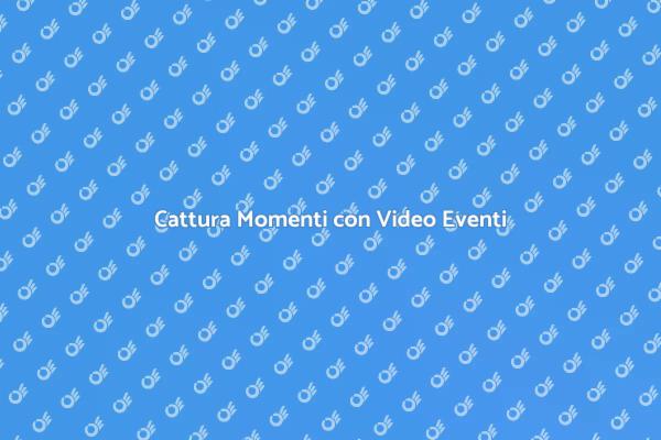 Video Eventi: Crea Ricordi Indelebili