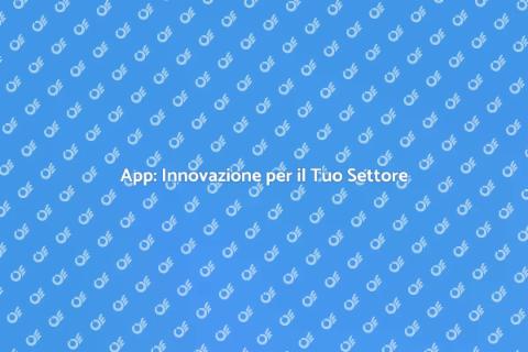 Creare un'App: Guida Innovativa