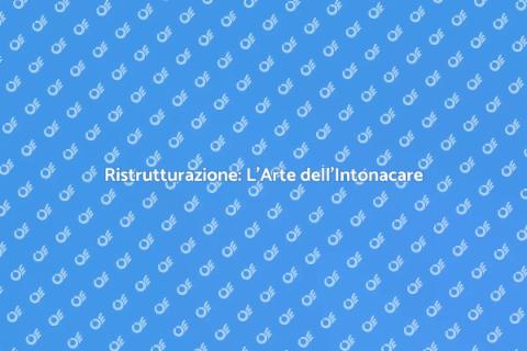 Intonacare: Rinnova la tua Casa