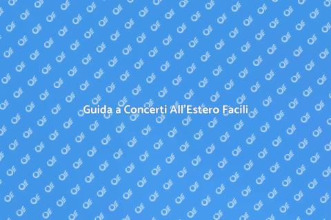Organizzare Concerti All'Estero Facile