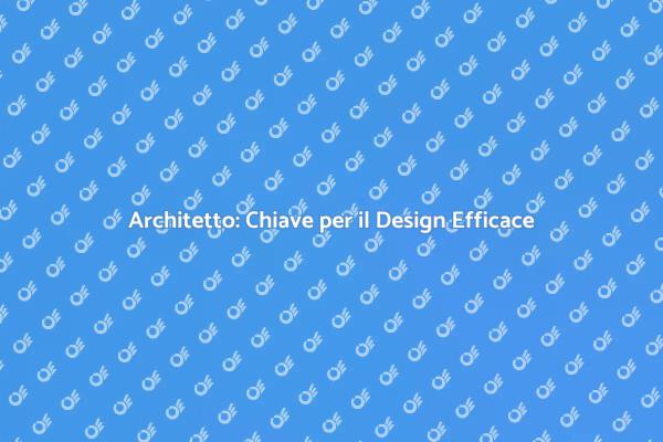 Progettazione: Perché Scegliere un Architetto