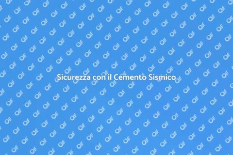Cemento per Costruzioni Sismiche
