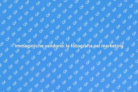 Fotografia nelle campagne pubblicitarie