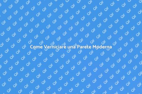 Verniciatura Parete Moderna: Guida