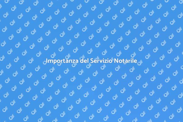 Servizio Notarile per la Tua Sicurezza
