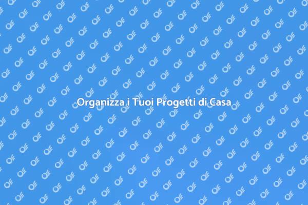 Piani di Lavoro per Progetti di Casa