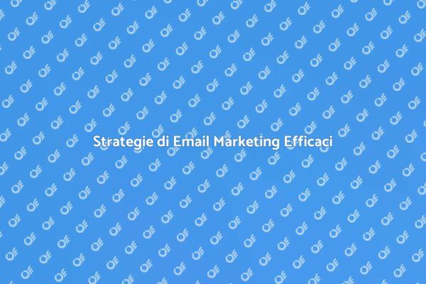 Crea Campagne di Email Marketing Vincenti