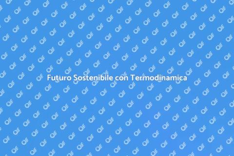 Innovazione Termodinamica Economica