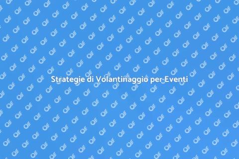 Volantinaggio per Eventi Culturali