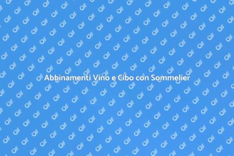 Sommelier per Abbinamenti Enogastronomici