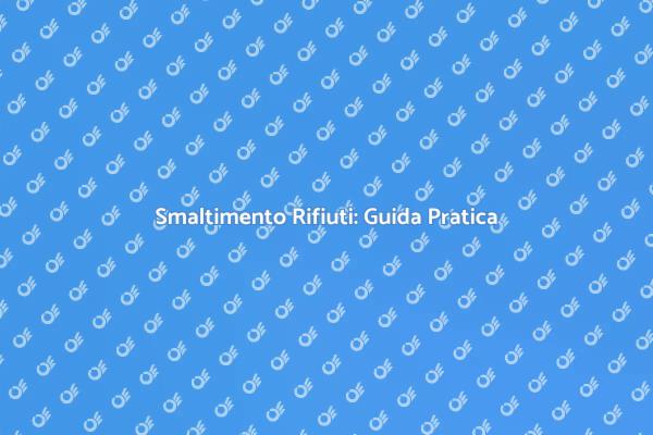 Smaltimento Efficace di Materiali