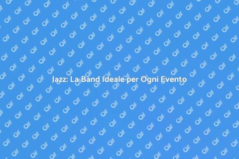 Band di Musica Jazz: Atmosfera Unica
