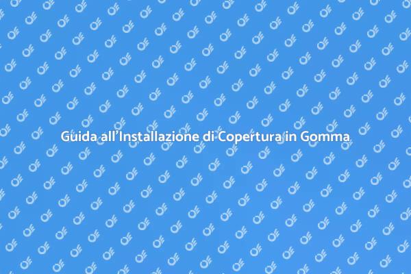 Installazione Facile di Copertura in Gomma
