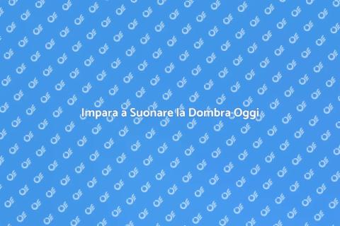 Corso di Dombra: Impara a Suonare