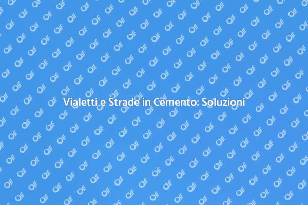 Costruzione di Vialetti e Strade in Cemento